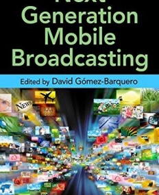 NEXT GENERATION MOBILE BROADCASTING