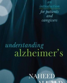 Understanding Alzheimer's: An Introduction for Patients and Caregivers