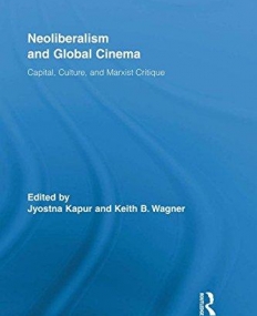 NEOLIBERALISM AND GLOBAL CINEMA