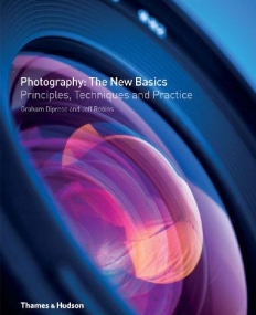 PHOTOGRAPHY - THE NEW BASICS