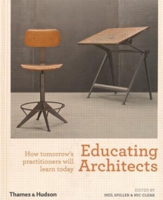 Educating Architects: How tomorrow's practioners will learn today