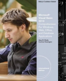Microsoft® Visual Basic 2010: Comprehensive for Windows, Web, Office, and Database Applications, Int