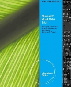 NEW PERSPECTIVES ON MICROSOFT® OFFICE WORD 2010, BRIEF INTERNATIONAL EDITION