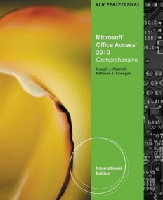 NEW PERSPECTIVES ON MICROSOFT® ACCESS 2010, COMPREHENSIVE, INTERNATIONAL EDITION