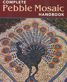 Complete Pebble Mosaic Revised PB