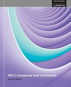 NEC3 and Construction Contracts: Compared and Contrasted, 2nd edition