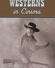 HISTORICAL DICTIONARY OF WESTERNS IN CINEMA