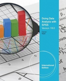 DOING DATA ANALYSIS WITH SPSS®: VERSION 18.0