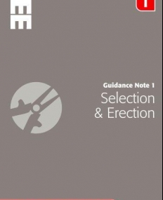 GUIDANCE NOTE 1: SELECTION AND ERECTION OF EQUIPMENT, 5TH EDITION