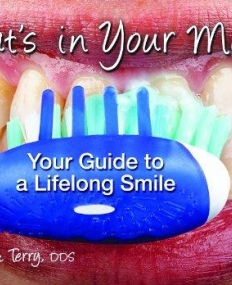 What's in Your Mouth? Your Guide to a Lifelong Smile