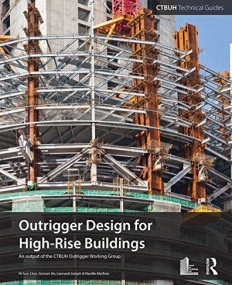 Outrigger Design for High-Rise Buildings (Ctbuh Technical Guide)