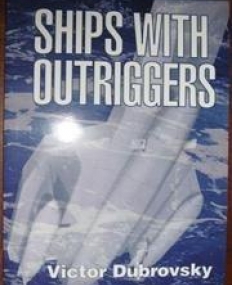 Ships with Outriggers
