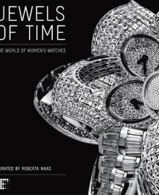 JEWELS OF TIME: THE WORLD OF WOMEN'S WATCHES