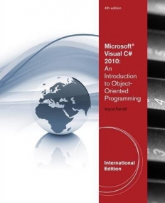 Microsoft® Visual C# 2010: An Introduction to Object-Oriented Programming, International Edition