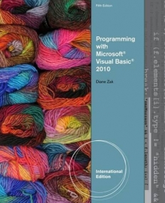 PROGRAMMING WITH MICROSOFT® VISUAL BASIC® 2010, INTERNATIONAL EDITION