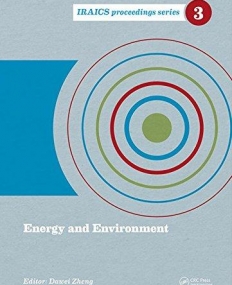Energy and Environment: Proceedings of the 2014 International Conference on Energy and Environment (ICEE 2014), June 26-27, Beijing, China. (IRAICS P
