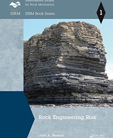 Rock Engineering Risk (ISRM Book Series)