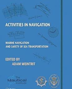 Activities in Navigation: Marine Navigation and Safety of Sea Transportation
