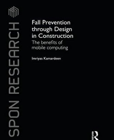 Fall Prevention Through Design in Construction: The Benefits of Mobile Computing (Spon Research)