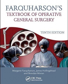 Farquharson's Textbook of Operative General Surgery, 10th Edition