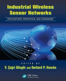 INDUSTRIAL WIRELESS SENSOR NETWORKS:APPLICATIONS, PROTOCOLS, AND STANDARDS