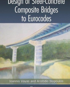 Design of Steel-Concrete Composite Bridges to Eurocodes