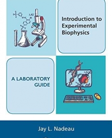 Introduction to Experimental Biophysics (Set): Introduction to Experimental Biophysics - A Laboratory Guide