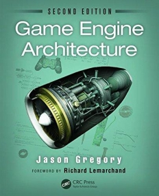 Game Engine Architecture, Second Edition