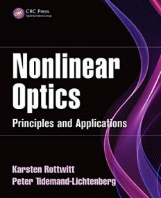 Nonlinear Optics: Principles and Applications (Optical Sciences and Applications of Light)