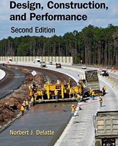 Concrete Pavement Design, Construction, and Performance, Second Edition