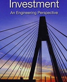 Infrastructure Investment: An Engineering Perspective
