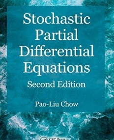 Stochastic Partial Differential Equations, Second Edition (Advances in Applied Mathematics)
