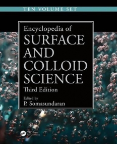 Encyclopedia of Surface and Colloid Science, Third Edition - Ten Volume Set (Print Version)