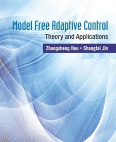 Model Free Adaptive Control: Theory and Applications