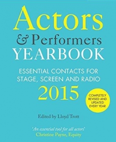 Actors and Performers Yearbook 2015 (Actors' Yearbook)