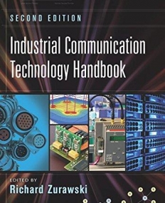 Industrial Communication Technology Handbook, Second Edition (Industrial Information Technology)