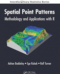 Spatial Point Patterns: Methodology and Applications with R