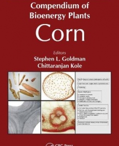 Compendium of Bioenergy Plants: Corn