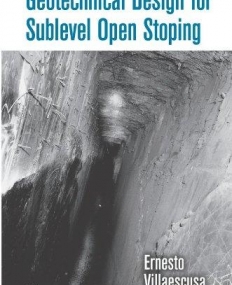 Geotechnical Design for Sublevel Open Stoping
