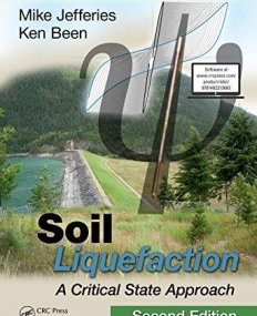 Soil Liquefaction: A Critical State Approach, Second Edition