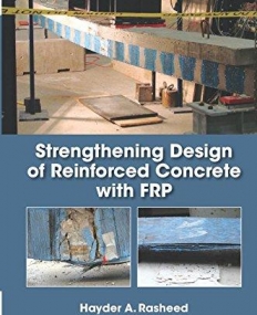 Strengthening Design of Reinforced Concrete with FRP (Composite Materials)