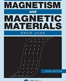Introduction to Magnetism and Magnetic Materials, Third Edition