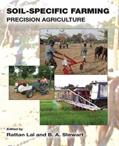 Soil-Specific Farming: Precision Agriculture (Advances in Soil Science)