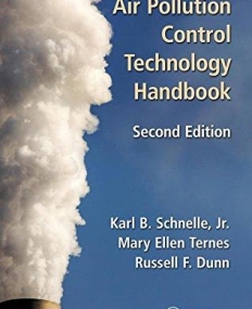 Air Pollution Control Technology Handbook, Second Edition