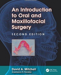 An Introduction to Oral and Maxillofacial Surgery, Second Edition