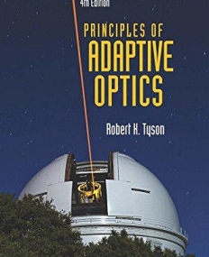 Principles of Adaptive Optics, Fourth Edition