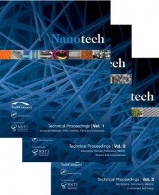 Nanotechnology 2014: Technical Proceedings of the 2014 NSTI Nanotechnology Conference and Expo (Volumes 1-3)