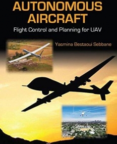 Smart Autonomous Aircraft: Flight Control and Planning for UAV