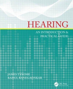 Hearing: An Introduction & Practical Guide
