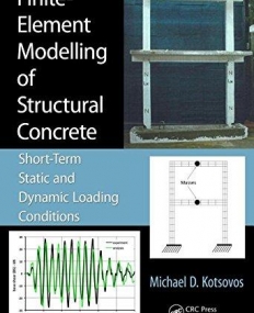 Finite-Element Modelling of Structural Concrete: Short-Term Static and Dynamic Loading Conditions